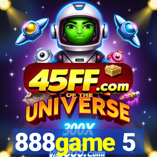 888game 5